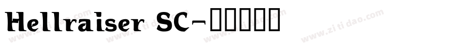 Hellraiser SC字体转换
